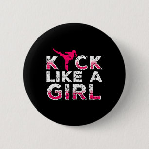 I Kick Like A Girl-karate Kickboxing Girls 6 Cm Round Badge
