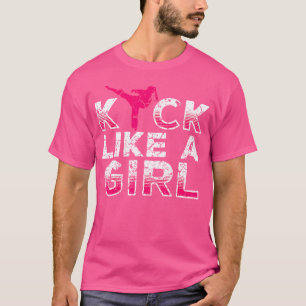 I Kick Like A Girl-Karate Kickboxing Girls T-Shirt
