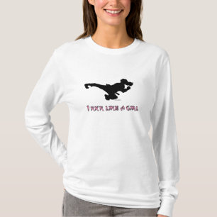 I kick like a girl T-Shirt
