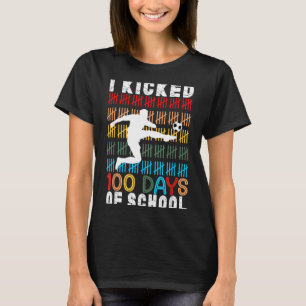 I Kicked 100 Day Of School Soccer 100th Days Teach T-Shirt