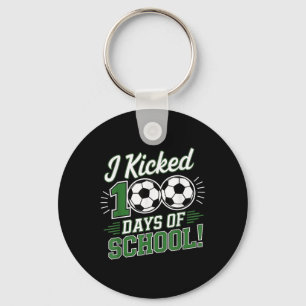 I Kicked 100 Days Of School 100th Day Smarter Socc Key Ring