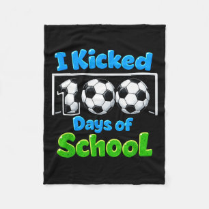 I Kicked 100 Days Of School Soccer Boys Kids Sport Fleece Blanket