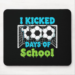 I Kicked 100 Days Of School Soccer Funny Boys Kids Mouse Pad