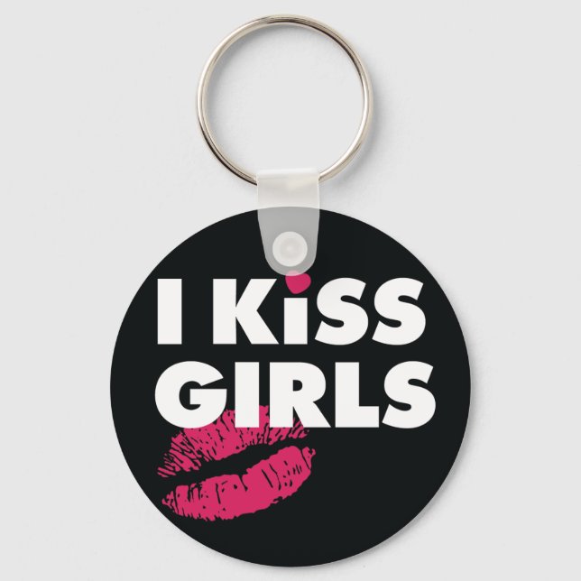 I Kiss Girls Keychain (Front)