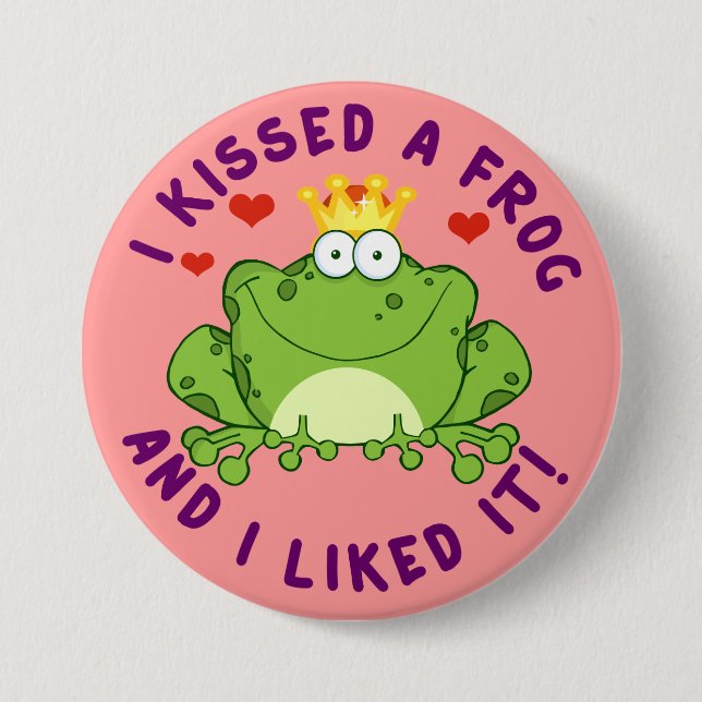 I Kissed a Frog on Valentine's Day 7.5 Cm Round Badge (Front)