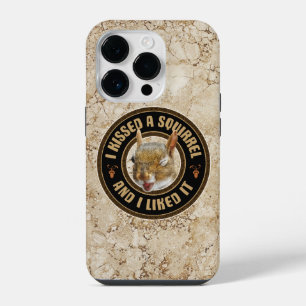 I Kissed A Squirrel - funny parody iPhone 14 Pro Case