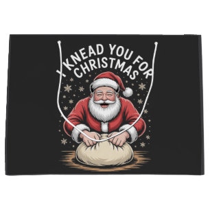 I knead you for Christmas Bakery Santa Cooking Large Gift Bag