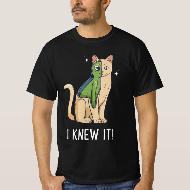 I Knew It. Alien Kitten T-Shirt (Front)