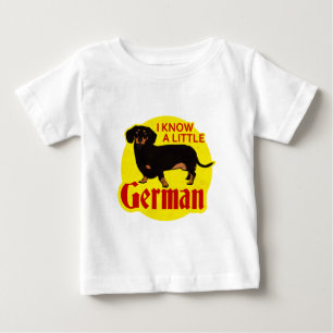 I Know A Little German Baby T-Shirt