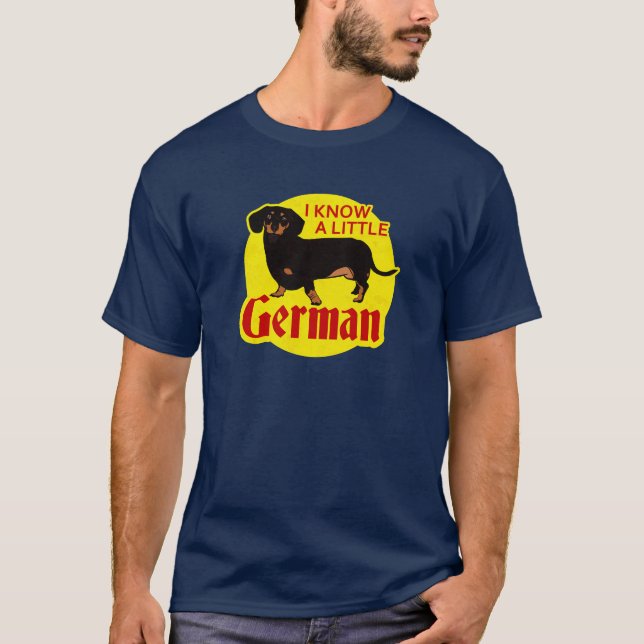 I Know A Little German T-Shirt (Front)