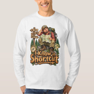 I Know a Shortcut Hiking Humour T-Shirt