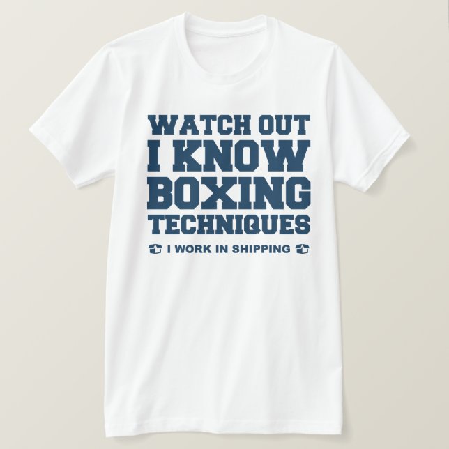 I Know Boxing Techniques T-Shirt (Design Front)