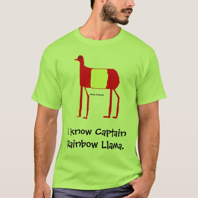 I know Captain Rainbow Llama. T-Shirt (Front)