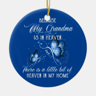 I Know Heaven Grandma In Heaven Missing Mother Ceramic Tree Decoration