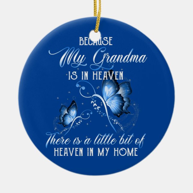 I Know Heaven Grandma In Heaven Missing Mother Ceramic Tree Decoration (Front)