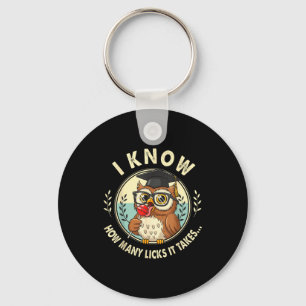 I Know How Many Licks It Takes Funny Owl Lollip Jo Key Ring