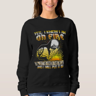 I Know I Am On Fire Welder Welding Tee Men