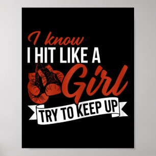 I Know I Hit Like A Girl Boxing Lover  Poster