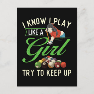 I Know I Play Like A Girl - Female Billiard Pool Invitation Postcard