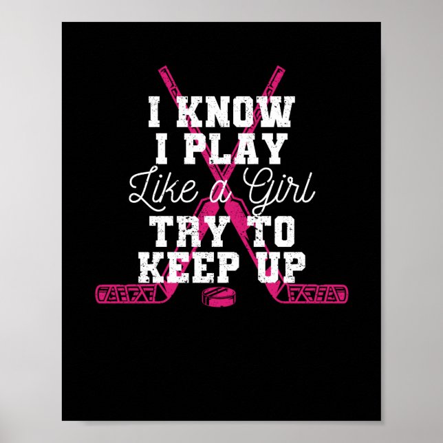 I know I play like a girl Poster (Front)