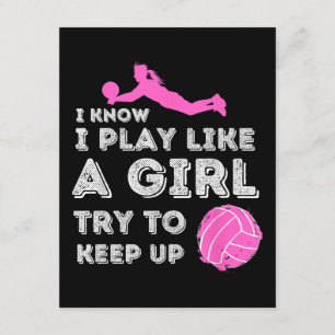 I Know I Play Like A Girl Try To Keep Up - Volleyb Enclosure Card
