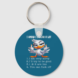 I Know I Swear A Lot I Am Very Sorry Funny Duck Sa Key Ring
