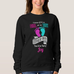 I Know If Its A Girl Or Boy  Keeper Of The Gender Sweatshirt