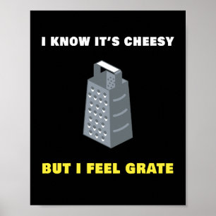 I know its cheesy but I feel Grate humour funny  Poster