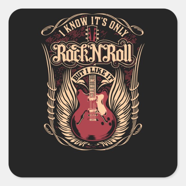 I know it's only Rock n Roll Square Sticker (Front)