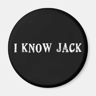 I Know Jack Magnet