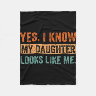 I Know My Daughter Looks Like Me Christmas Mothers Fleece Blanket