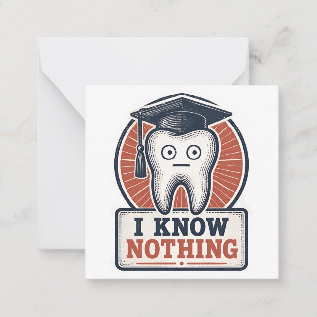 I Know Nothing Funny Tooth Meme Card (Front)
