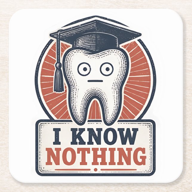 I Know Nothing Funny Tooth Meme Square Paper Coaster (Front)