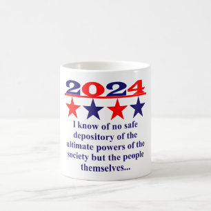 I Know Of No Safe Depository - Political Quote Coffee Mug