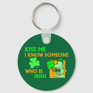 I know someone who is Irish. Key Ring