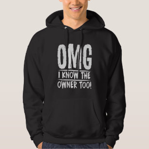 I Know The Owner Too Dining Waiter Humor Pun Hoodie