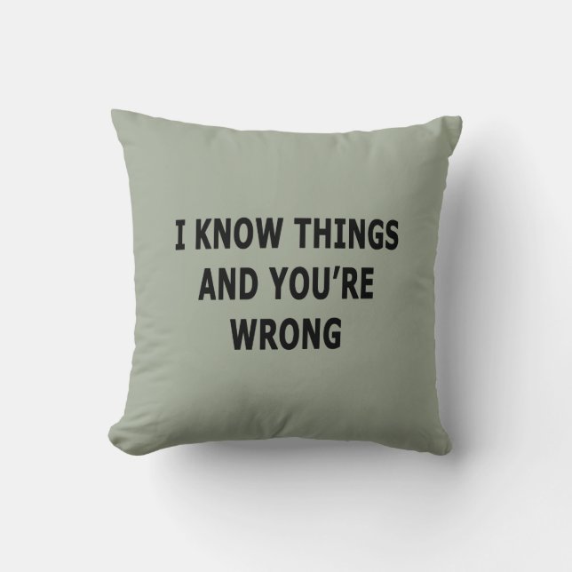 I Know Things Cushion (Front)