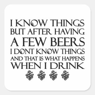 I Know Things Square Sticker