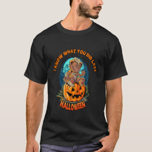 I Know What You Did Last Halloween T-Shirt
