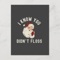 I Know You Didn’t Floss Christmas Dental Funny 