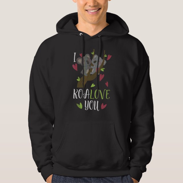 I Koalove You Koala Love Valentine's Day Koala Say Hoodie (Front)