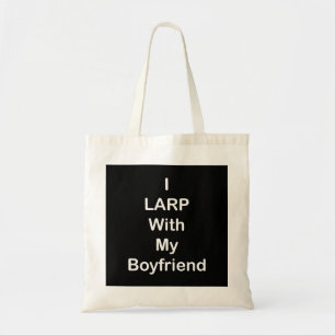 I LARP With My Boyfriend (White)  Tote Bag