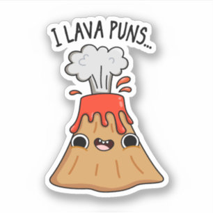 I Lava Puns Funny Geology Volcano Pun 