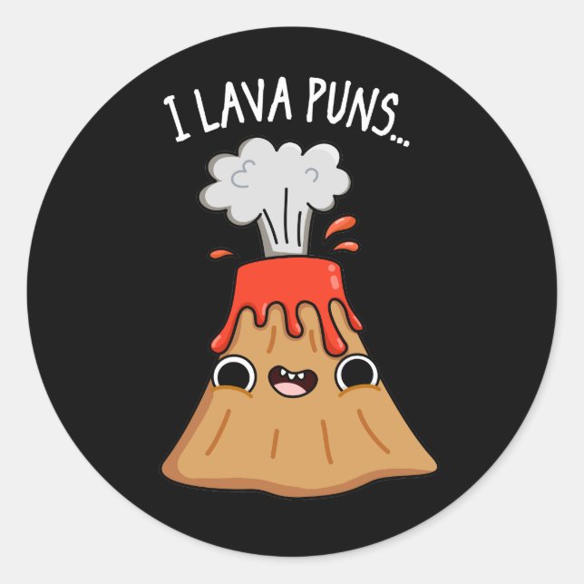 I Lava Puns Funny Geology Volcano Pun Dark BG Classic Round Sticker (Front)