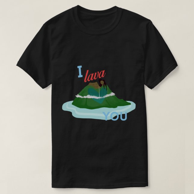 I Lava You Classic T-Shirt (Design Front)