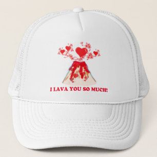 I Lava You So Much Trucker Hat