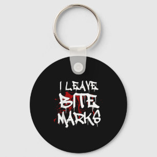 I Leave Bite Marks Funny Halloween Vampire Blood S Key Ring