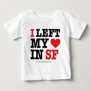 I Left My Heart Baby T-Shirt