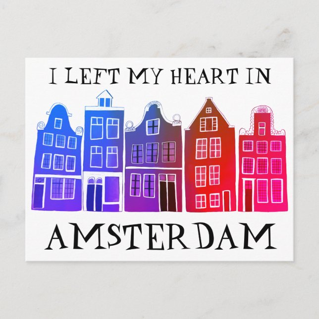 I Left My Heart in Amsterdam Holland Canal Houses Postcard (Front)