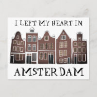 I Left My Heart in Amsterdam Holland Canal Houses